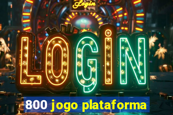 800 jogo plataforma